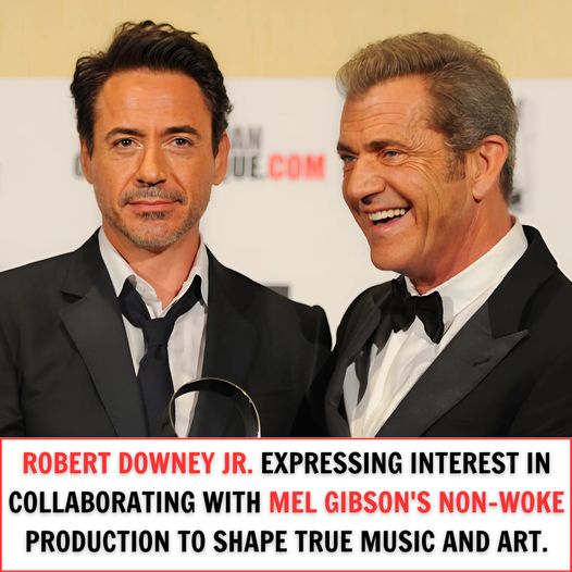 Robert Downey Jr. Expressing Interest in Collaborating with Mel Gibson’s Non-Woke Production to Shape True Music and Art.