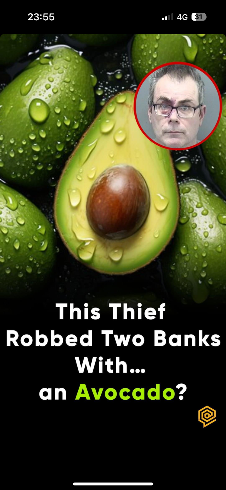 This Thief Robbed Two Banks With… an Avocado?