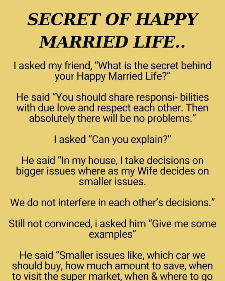 Secret of happy married life..