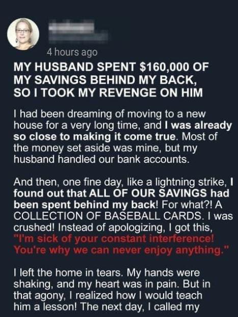 My Husband Secretly Spent $160,000 of My Savings on His Card Collection, So I Took Revenge