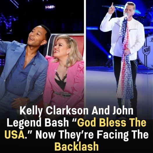 Kelly Clarkson and John Legend Receive Backlash After Criticizing “God Bless The USA