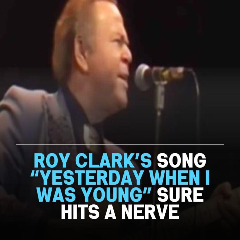 Roy Clark’s song “Yesterday When I Was Young” sure hits a nerve