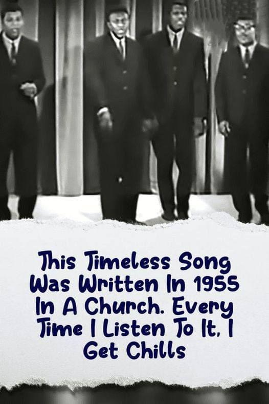 (VIDEO)This Timeless Song Was Written In 1955 In A Church. Every Time I Listen To It, I Get Chills