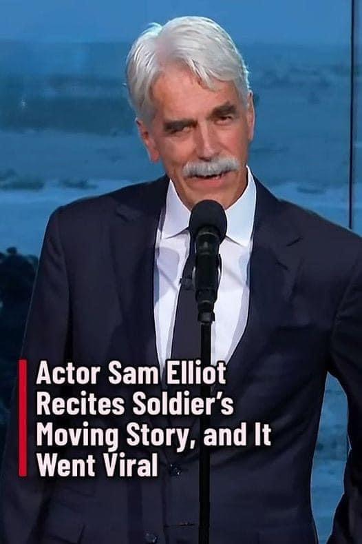 Actor Sam Elliot Recites Soldier’s Moving Story, and It Went Viral