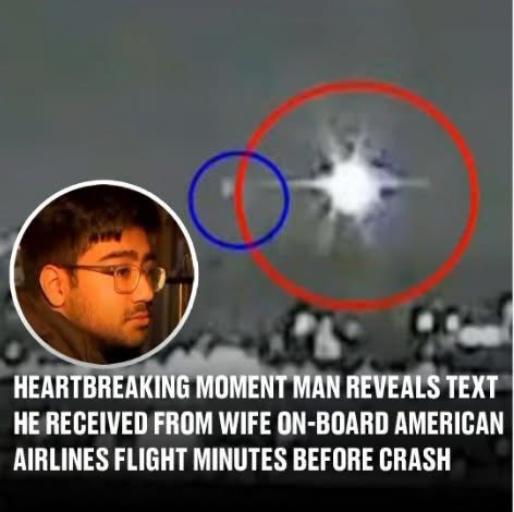 Heartbreaking moment man reveals text he received from wife on-board American Airlines flight minutes before crash