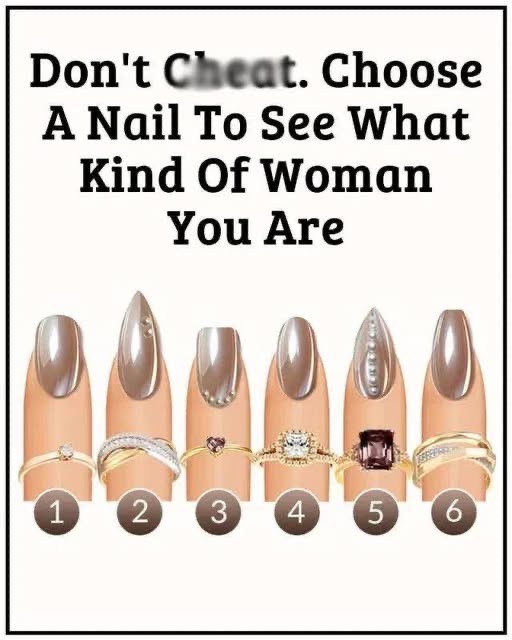 Don’t Ch3at. Choose A Nail To See What Kind