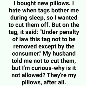 Are pillow tags illegal to remove?