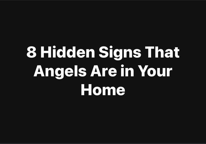 8 Hidden Signs That Angels Are in Your Home