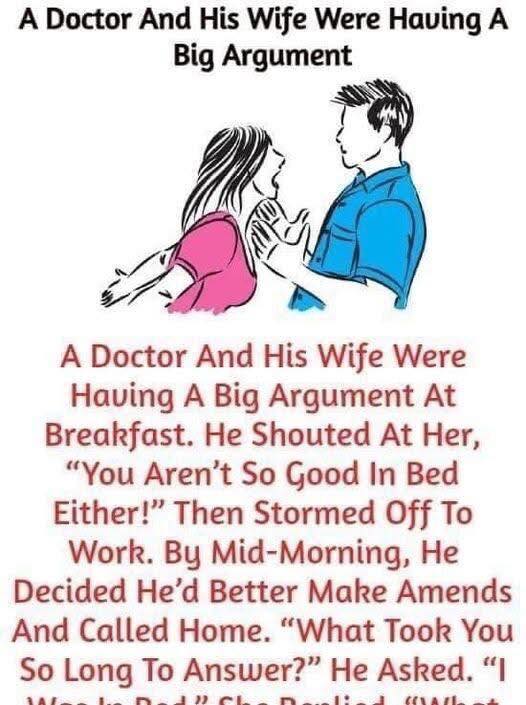 A Doctor And His Wife Were Havin