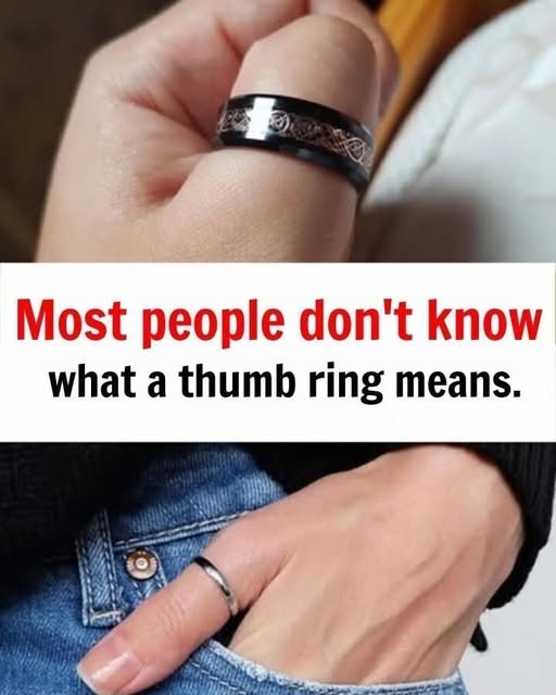 Most people don’t know what a thumb ring means