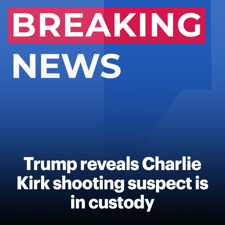 Trump reveals Charlie Kirk shooting suspect
