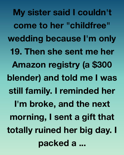 My Sister Banned Me From Her Wedding, So I Sent Her A