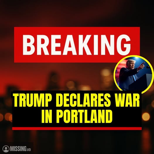 BREAKING NEWS: Trump Declares W ar in Portland