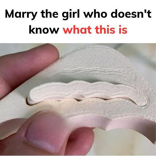 Marry the girl who doesnt know w