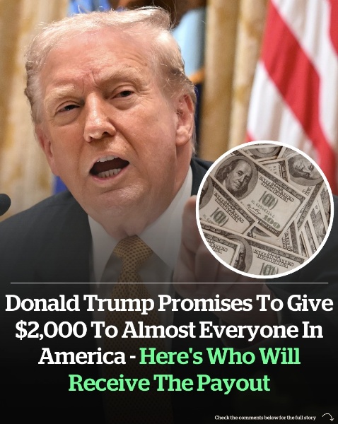 Donald Trump promises to give $2,000