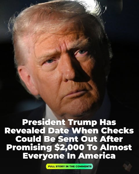 Trump reveals date of when cheques
