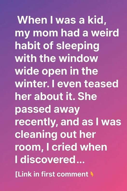 Why My Mom Slept with the Windo